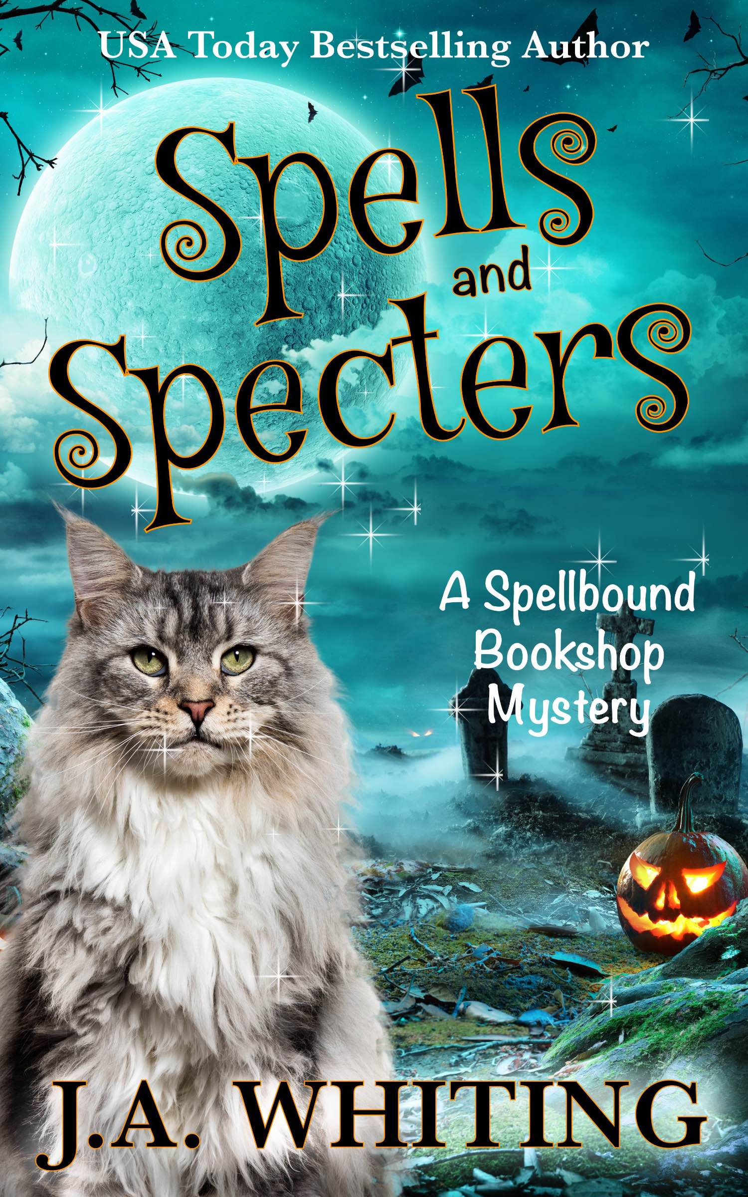 J A Whiting Spells and Specters Ebook