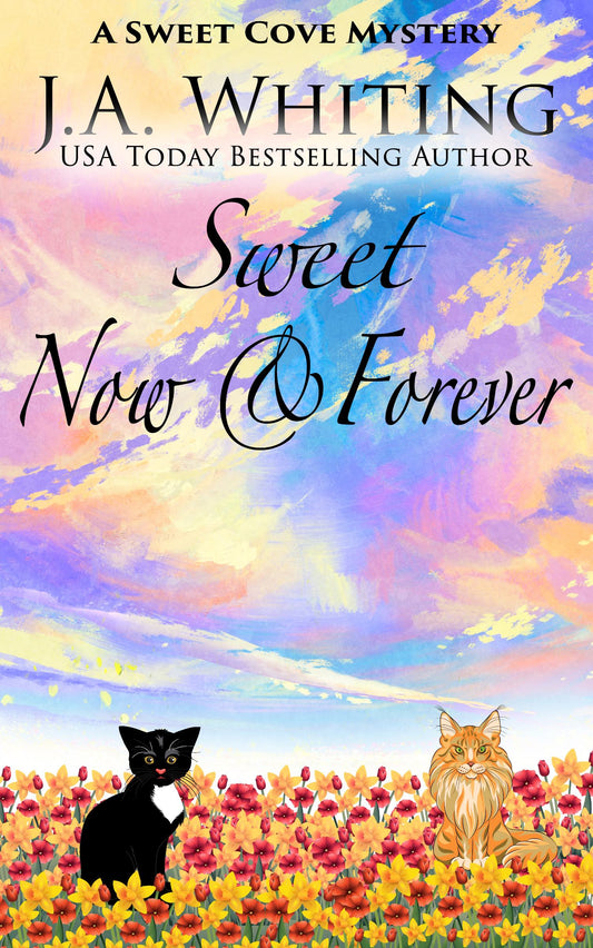 J A Whiting Sweet Now and Forever Ebook