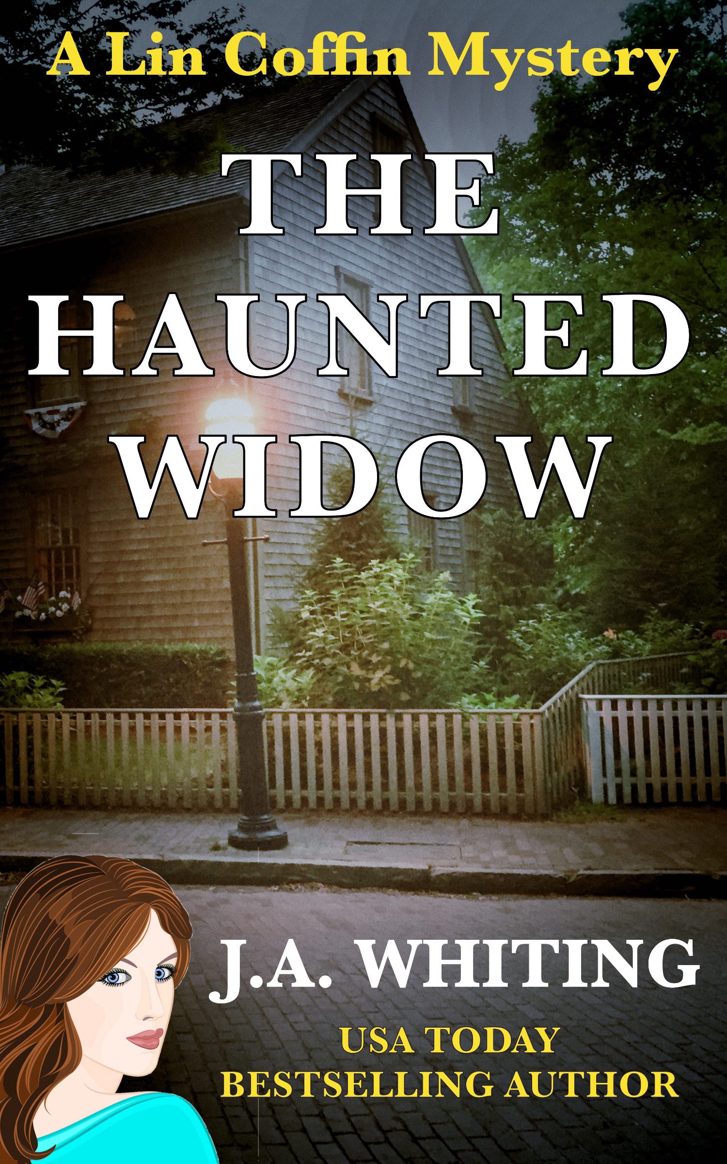 Book cover of 'The Haunted Widow' by J.A. Whiting featuring a house and a woman's face.