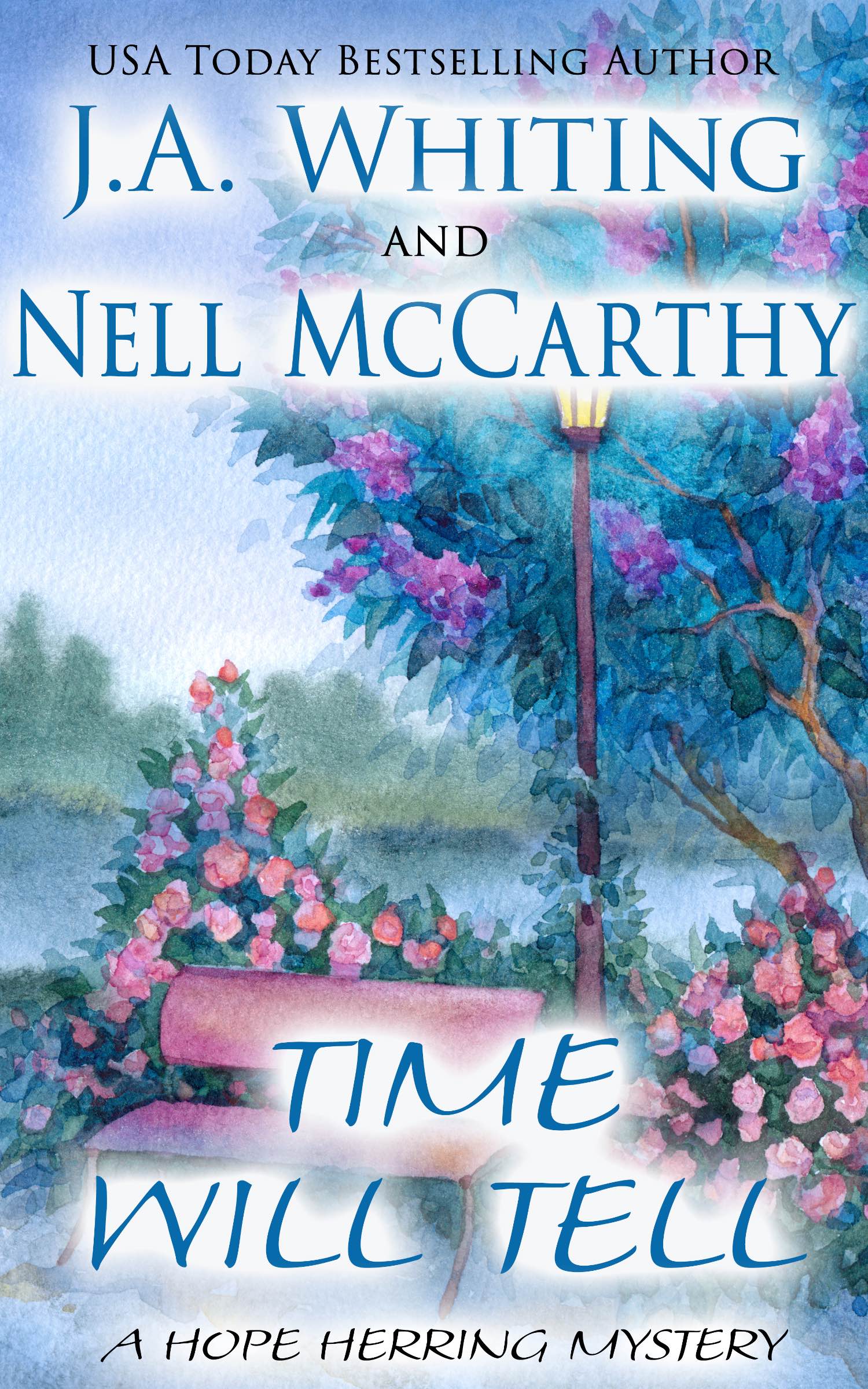 Time Will Tell by J.A. Whiting and Nell McCarthy 