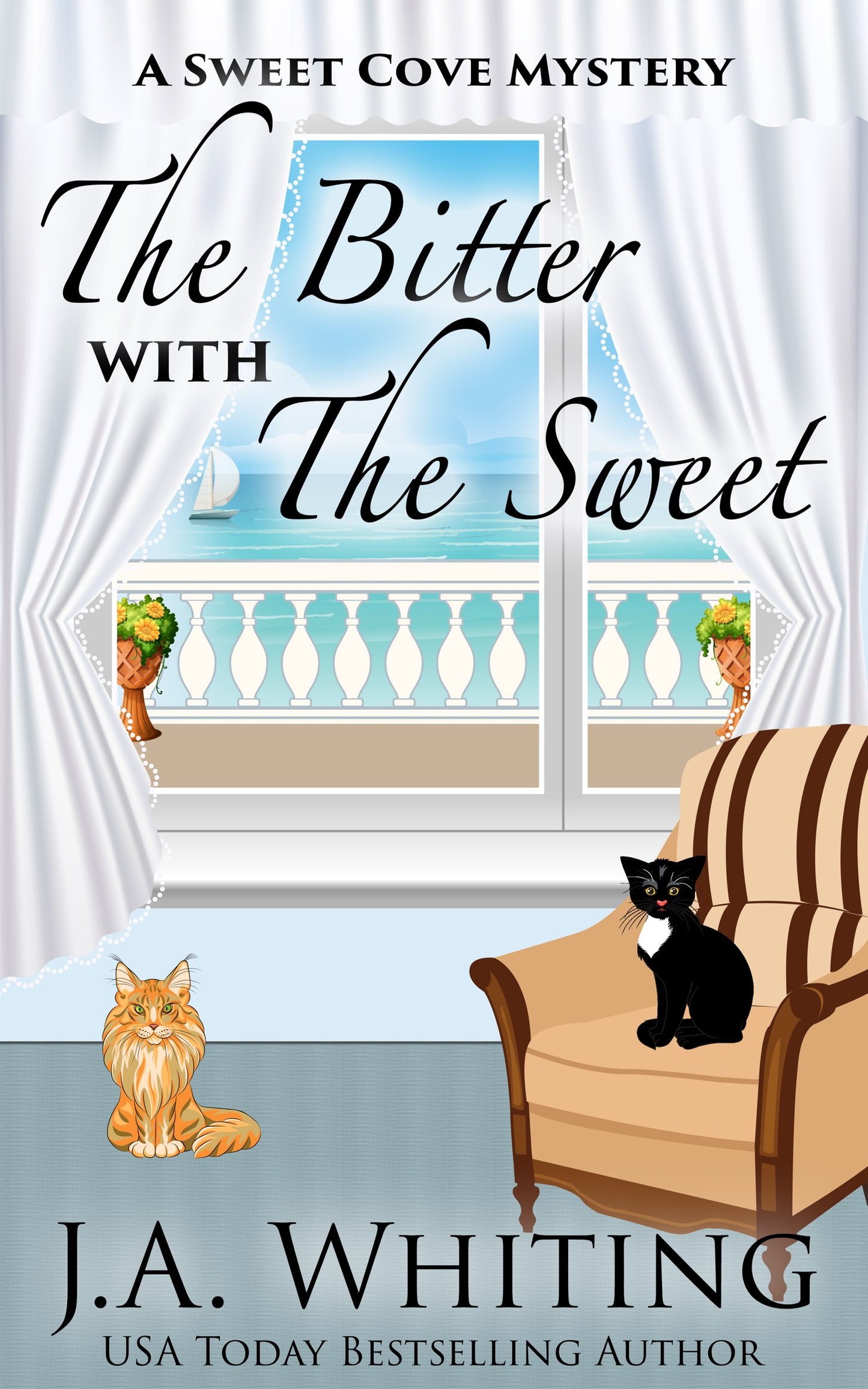 The Bitter with the Sweet (EBOOK #15)