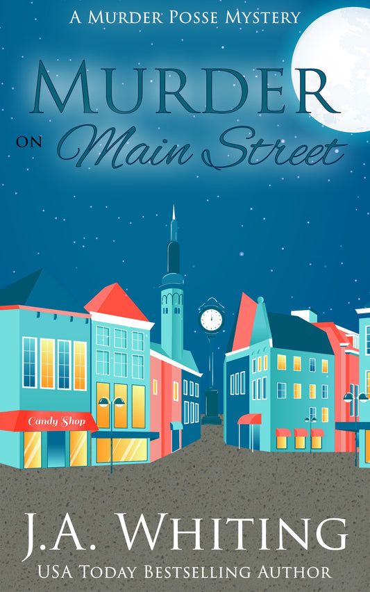 Murder on Main Street by J.A. Whiting
