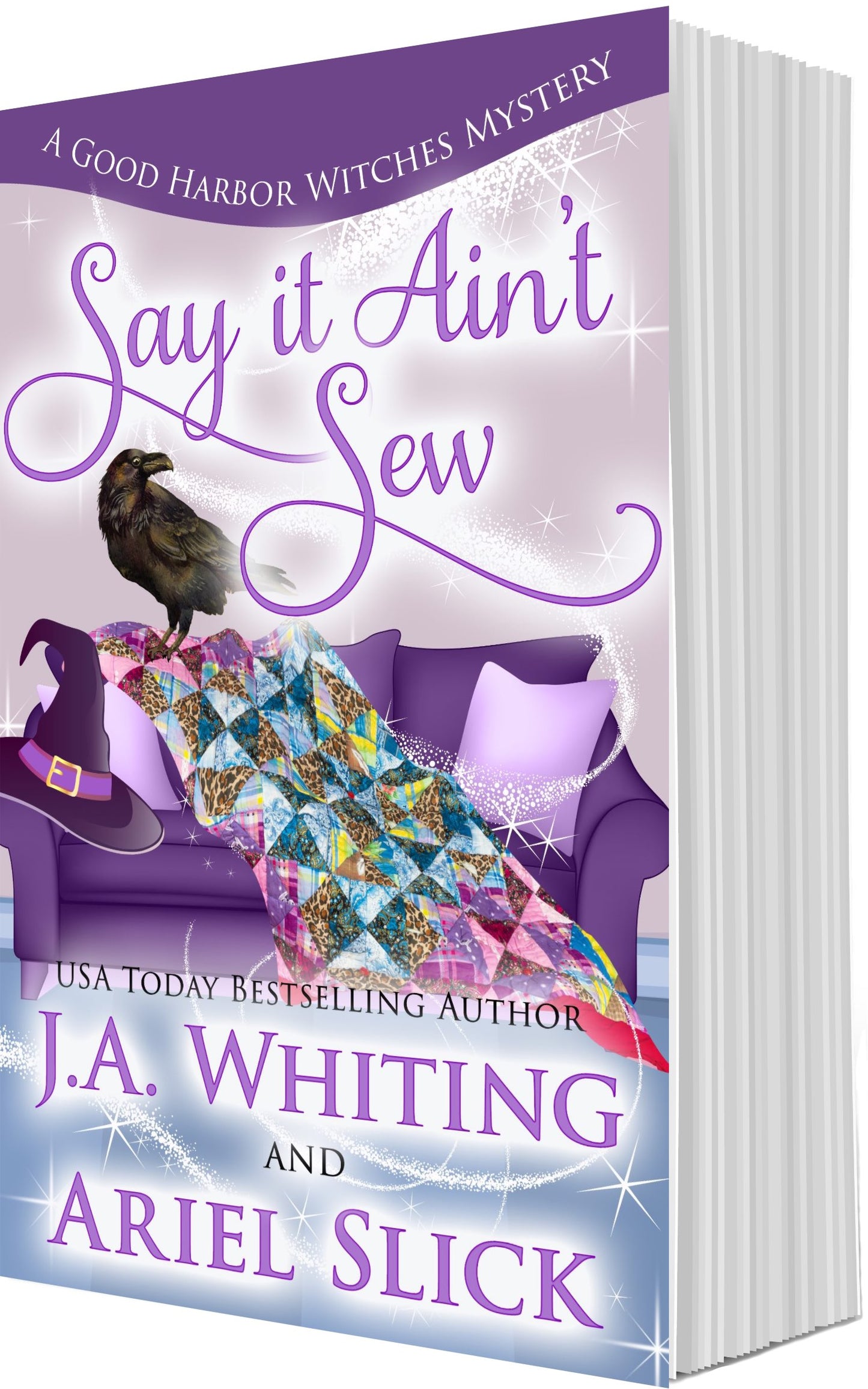 J.A. Whiting Say It Ain't Sew Paperback