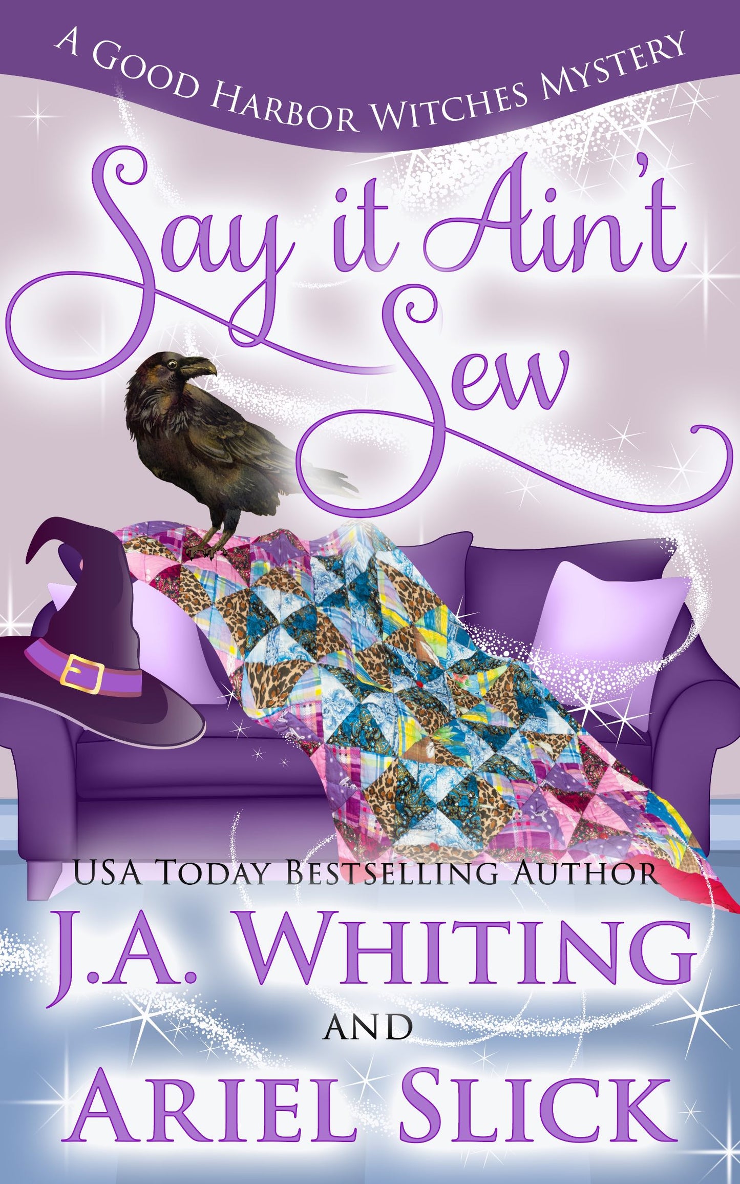 Say It Ain't Sew (EBOOK #2)
