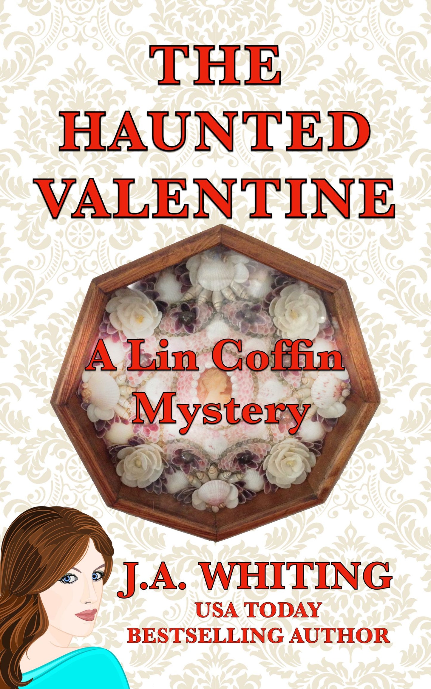 The Haunted Valentine (EBOOK #7)