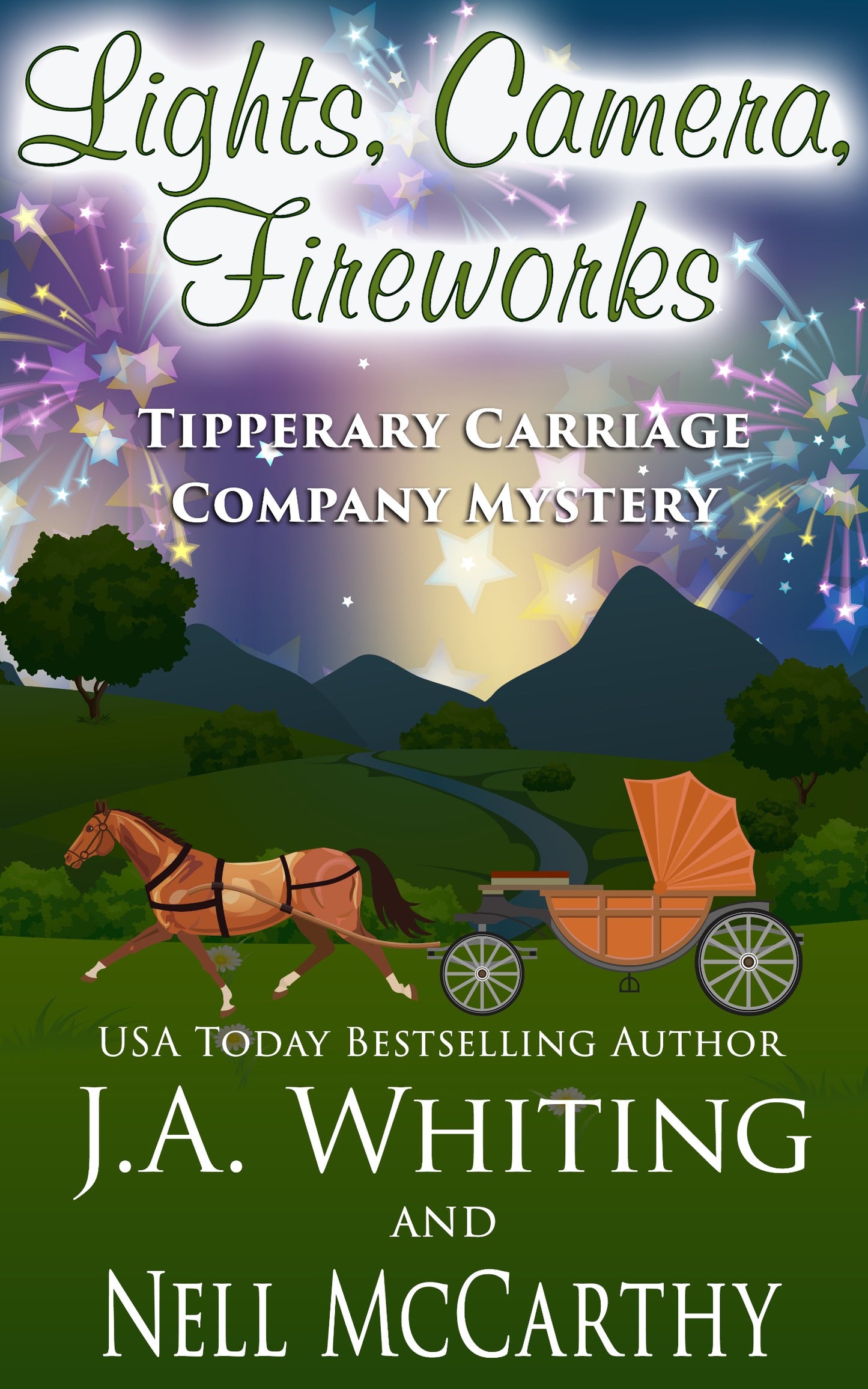 Lights, Camera, Fireworks (EBOOK #9)